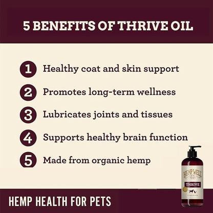 Hemp Well Thrive Oil for Dogs and Cats – Supports Hip, Joint, and Heart Health, Promotes Immune Support, Strengthens Skin and Coat, Organically Sourced – 2 Ounces