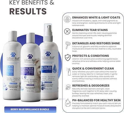 Lillian Ruff PRO Formula Berry Blue Brilliance Bundle - Ultimate Tear Stain & Odor Eliminator Set, Includes Berry Blue Shampoo, Conditioner & Waterless Shampoo, Hydrate, Soften & Detangle, USA Made