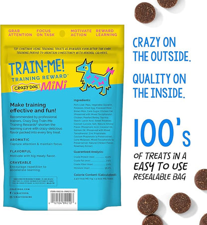 Crazy Dog Mini Train-Me! Training Treats 10 oz. Bag, Chicken Flavor, with 500 Treats per Bag, Recommended by Dog Trainers